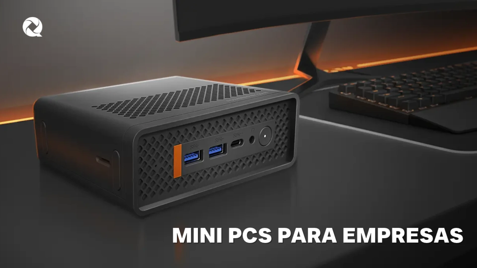 Mini PC: qué es y cómo elegir el adecuado para tu empresa